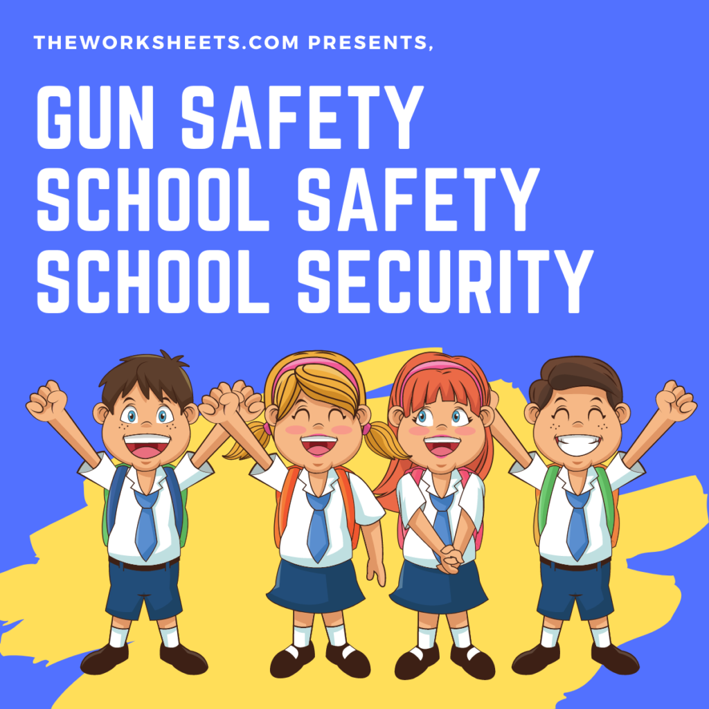 Gun Safety, School Safety and School Security Worksheets